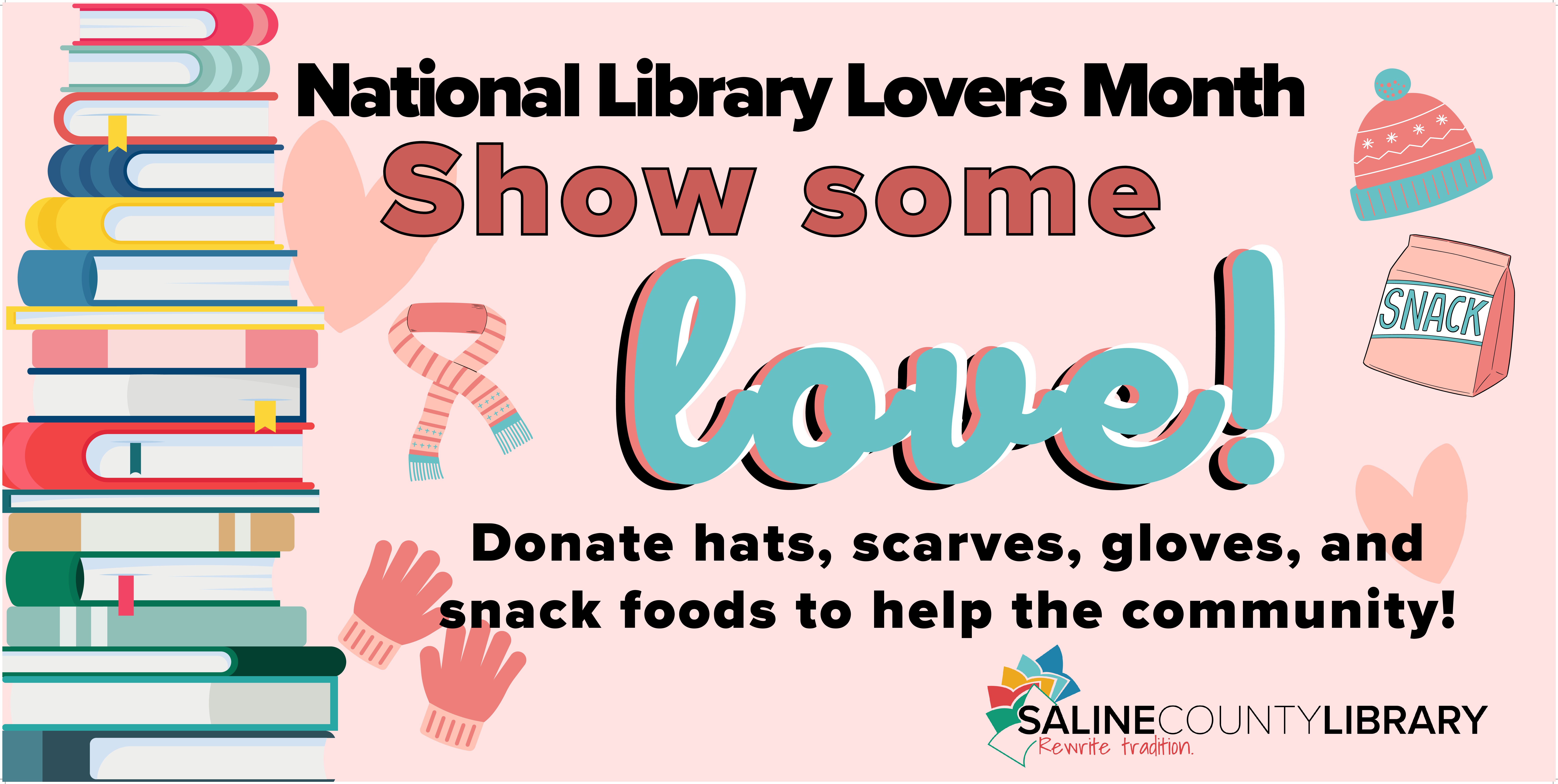 Show some love! It's National Library Lover's Month! Saline County